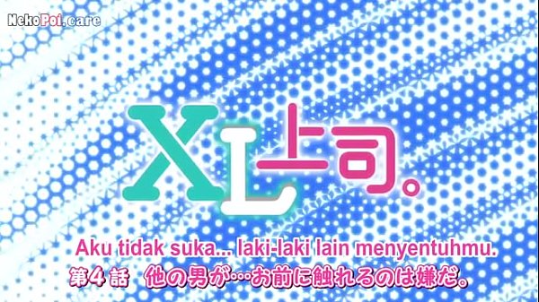 Nonton Xl Joushi Episode 4 Sub Indo, Momen Panasnya Bikin Kamu Ngos-ngosan, Gak Kuat Tahan!
